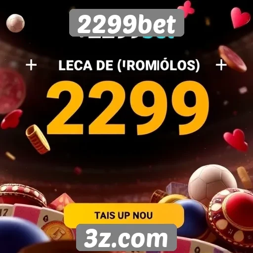 Características das promoções e bônus do 2299bet